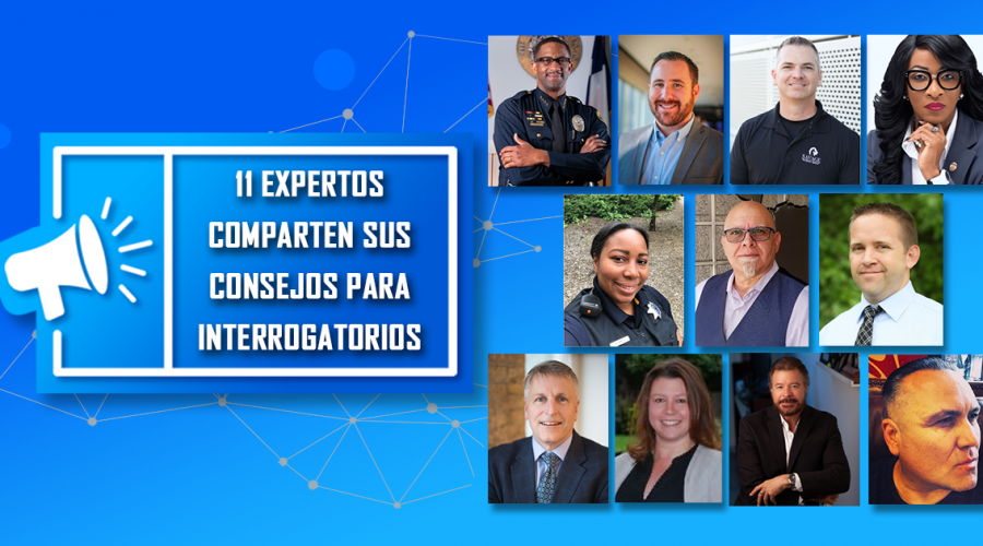 ¡Estos 11 consejos de expertos en interrogatorios mejorarán sus investigaciones!